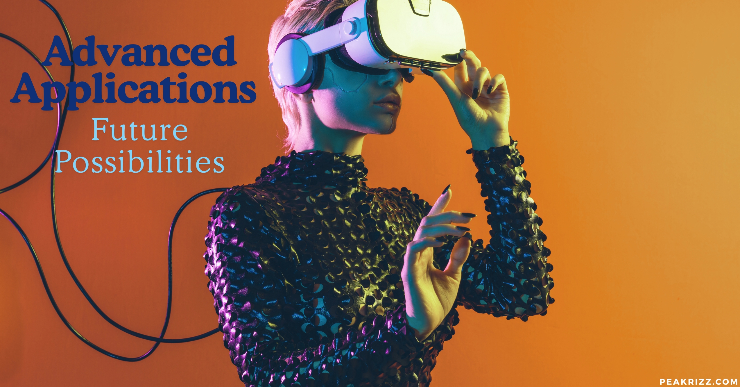 Advanced Applications and Future Possibilities