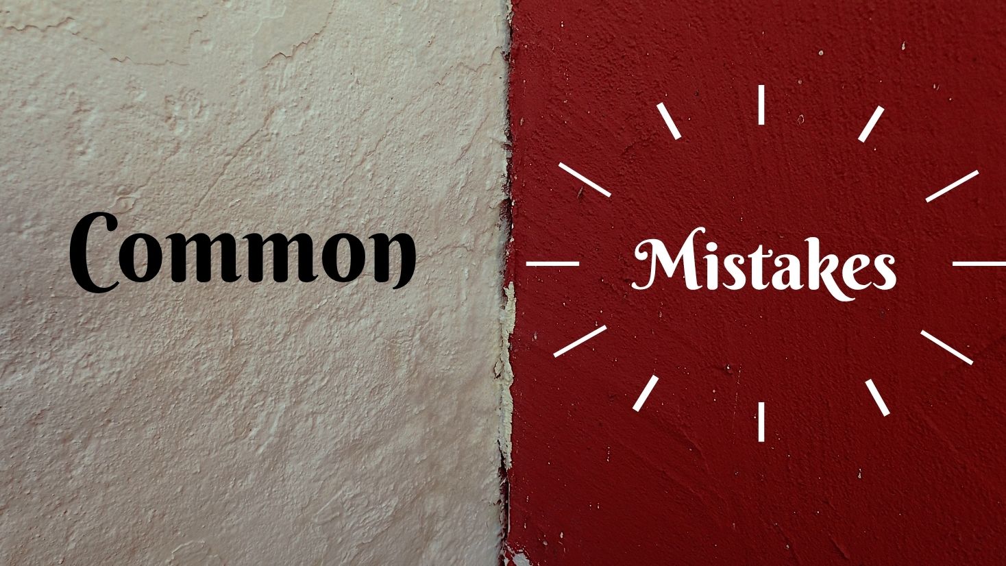 Common Mistakes