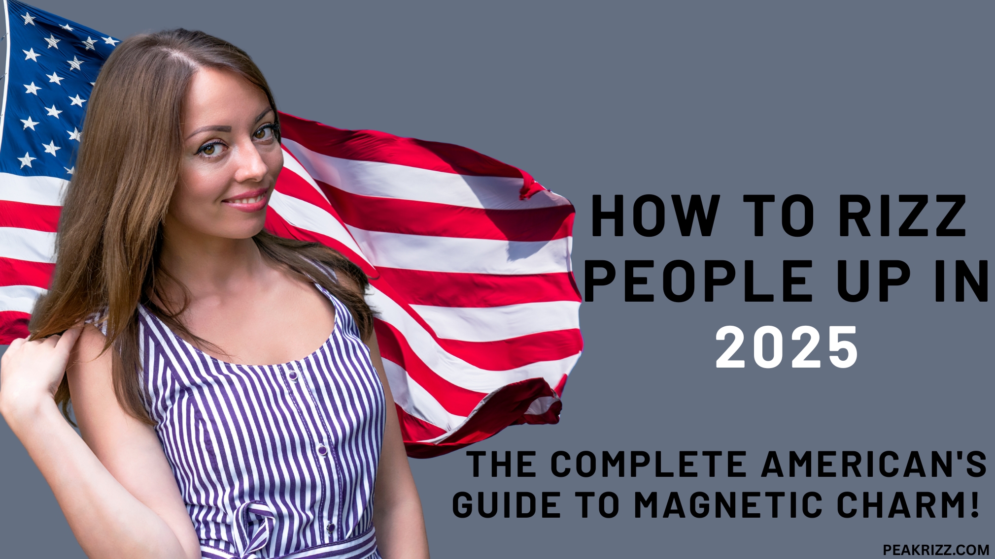 How to Rizz People Up in 2025
