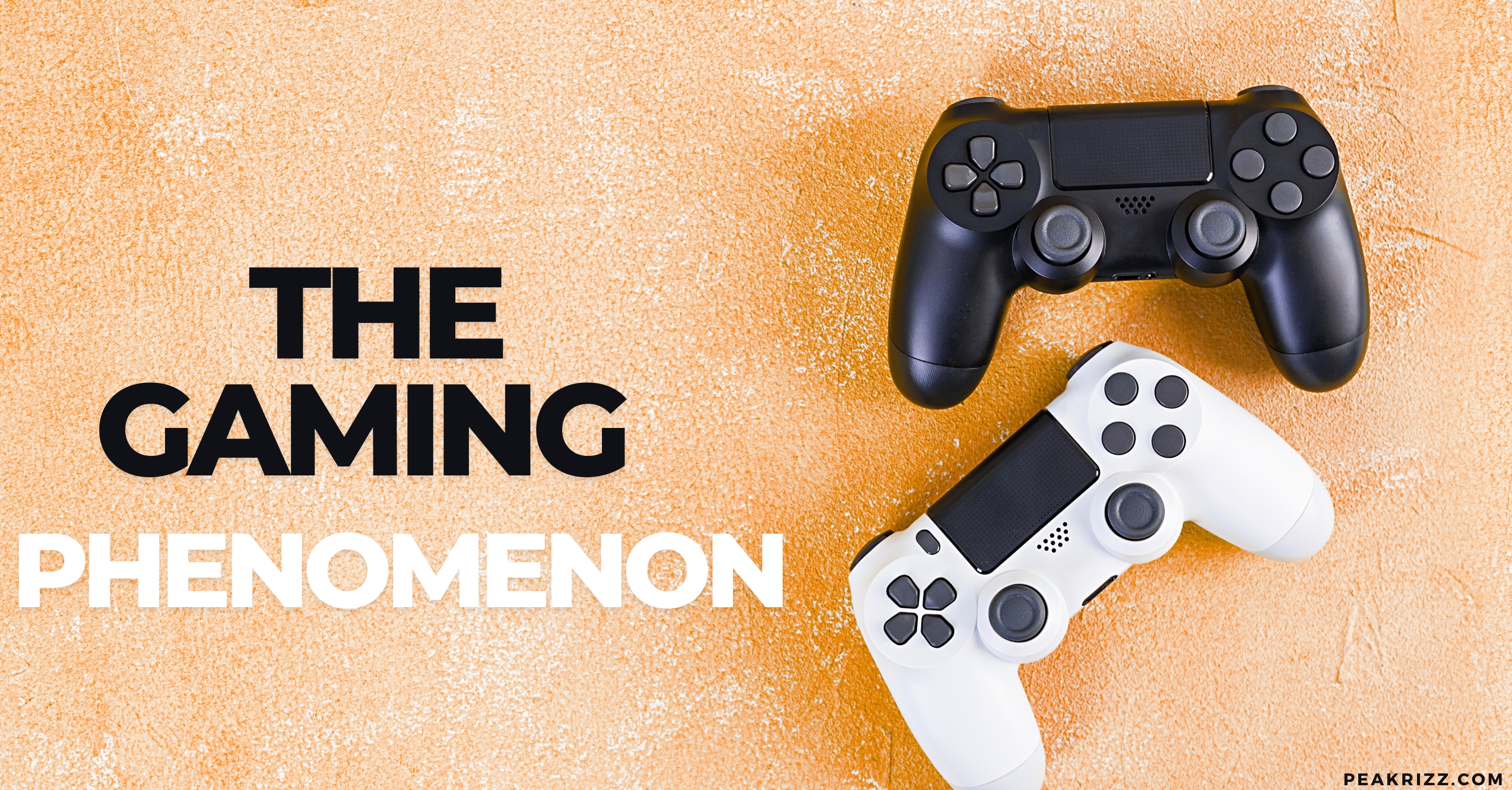 The Gaming Phenomenon