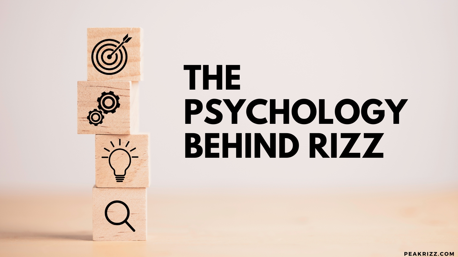 The Psychology Behind Rizz