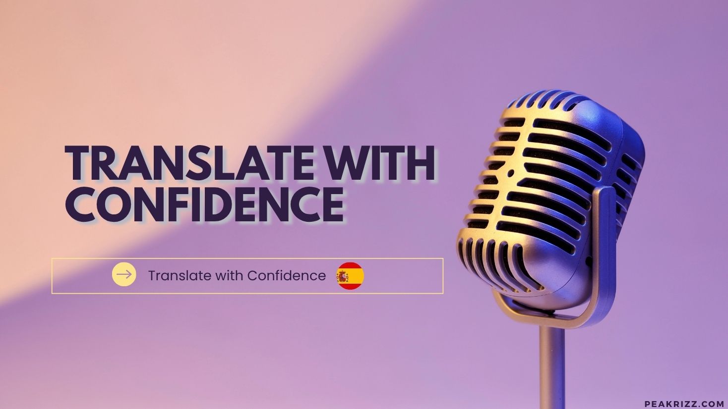 Translate with Confidence