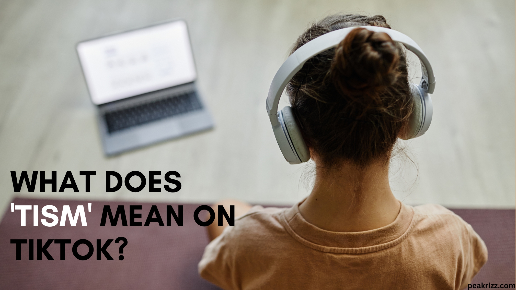 What Does 'Tism' Mean on TikTok? 