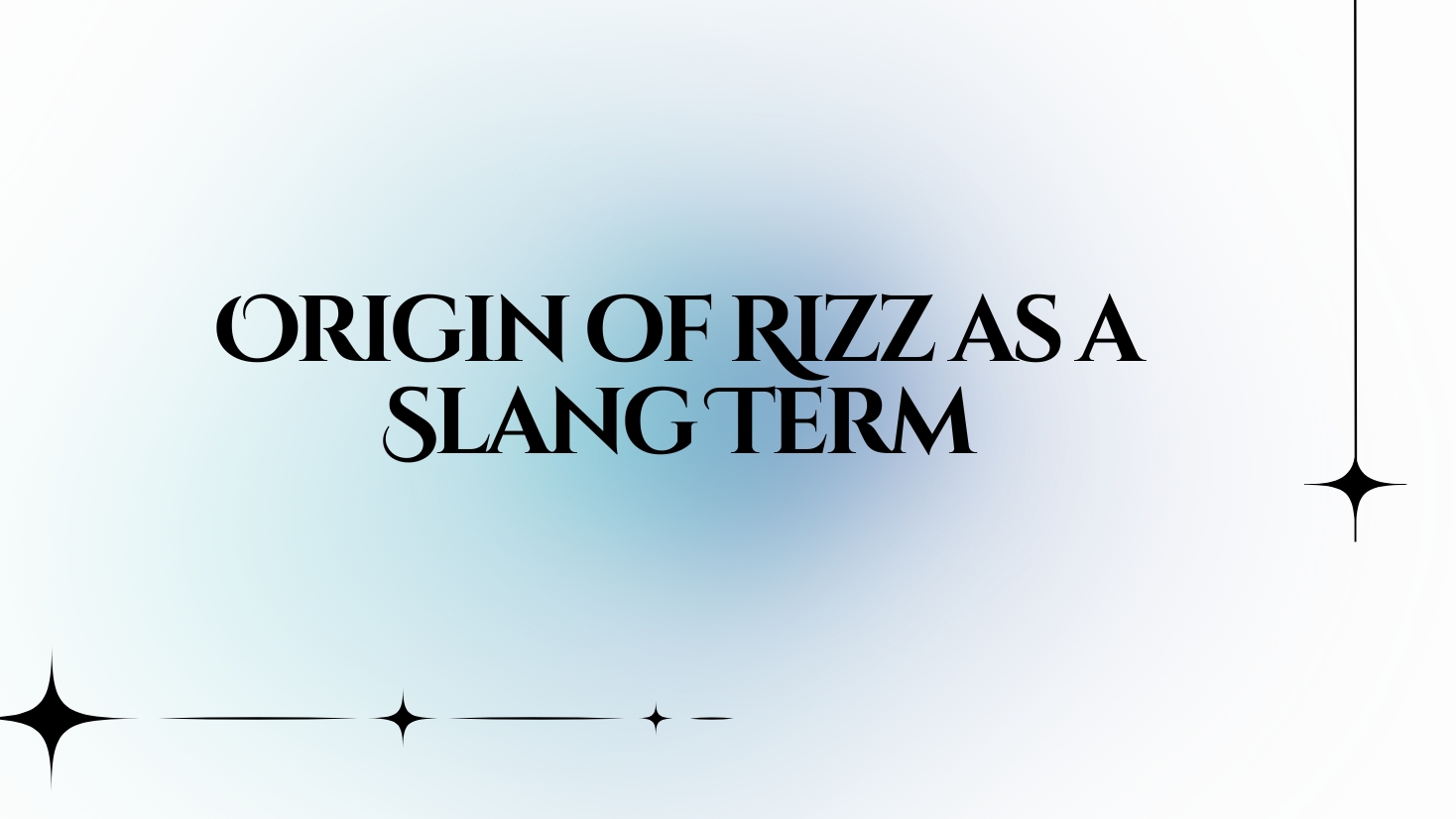 Origin of Rizz as a Slang Term