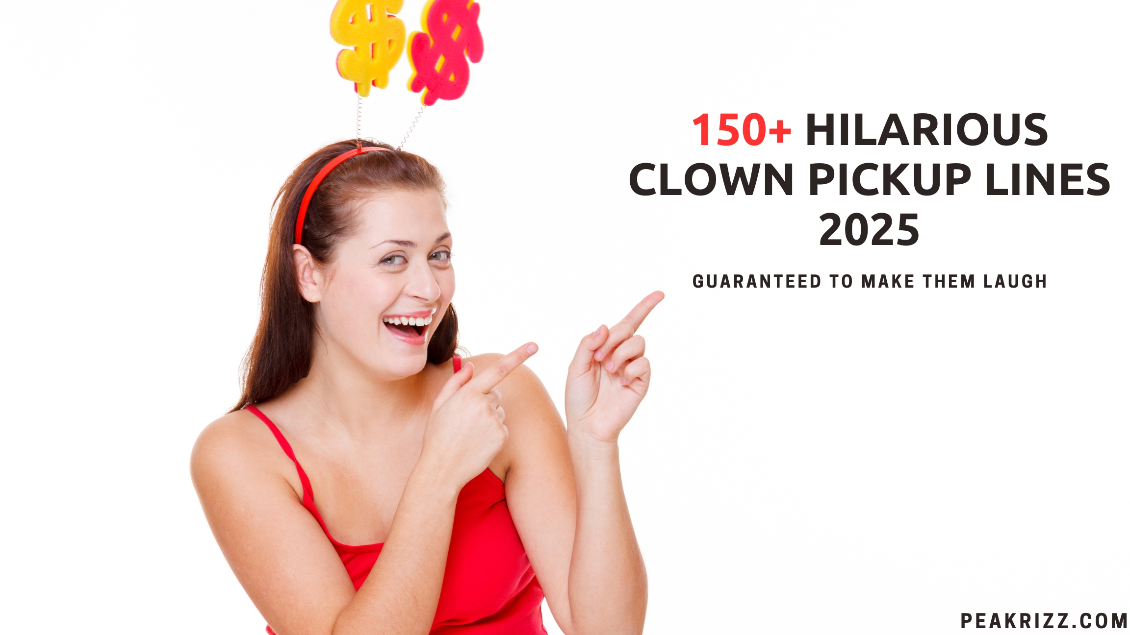 150+ Hilarious Clown Pickup Lines