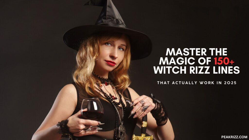 Master the Magic of 150+ Witch Rizz Lines